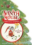 Santa Mouse Christmas Surprise: A Lift-The-Flap Book - 圖片 1