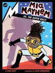 MIA Mayhem vs. the Super Bully - 圖片 1