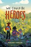 We Could Be Heroes - 圖片 1