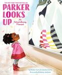 Parker Looks Up: An Extraordinary Moment - 圖片 1