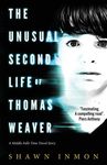 The Unusual Second Life of Thomas Weaver: A Middle Falls Time Travel Novel - 圖片 1