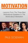 Motivational Books: Lessons From The 3 Best Motivational Speakers In The World. Learn from: Tony Robbins, Oprah Winfrey and Arnold Schwarz - 圖片 1