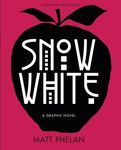 Snow White: A Graphic Novel - 圖片 1