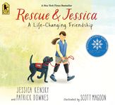 Rescue and Jessica: A Life-Changing Friendship: (An Inspiring True Story about Disability Awareness, Service Dogs, Resilience, and Friendship for Kids - 圖片 1