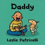 Daddy: (A Heartwarming Story of Father-Child Bonding for Babies and Toddlers) - 圖片 1