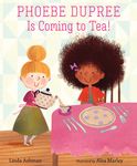 Phoebe Dupree Is Coming to Tea! - 圖片 1