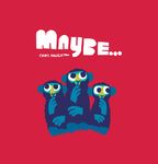 Maybe... - 圖片 1