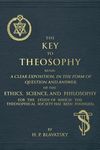 The Key to Theosophy: An Exposition on the Ethics, Science, and Philosophy of Theosophy - 圖片 1