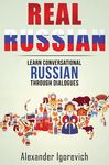 Real Russian: Learn How to Speak Conversational Russian Through Dialogues - 圖片 1