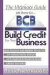 The Ultimate Guide On How To Build Credit For Your Business: The ultimate, step-by-step guide on HOW to build business credit and exactly WHERE to app - 圖片 1