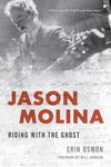 Jason Molina: Riding with the Ghost - 圖片 1