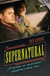 Supernatural: A History of Television's Unearthly Road Trip - 圖片 1