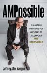 AMPossible: Real-World Solutions for Amputees to Accomplish the Impossible - 圖片 1