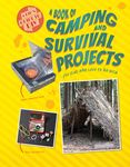 A Book of Camping and Survival Projects for Kids Who Love to Go Wild - 圖片 1