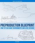 Preproduction Blueprint: How to Plan Game Environments and Level Designs - 圖片 1