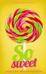 So Sweet: A Sugar Baby Novella - 圖片 1
