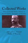 Collected Works: Once a Grand Duke; Always a Grand Duke; Twilight of Royalty - 圖片 1