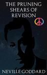 The Pruning Shears of Revision: Or How to Edit Negative Thoughts Out of Your Imagination! - 圖片 1