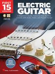 First 15 Lessons Electric Guitar - Beginners Guide with Online Audio and Video Learn Guitar Fundamentals, Chords, Strumming and Popular Songs - 圖片 1