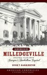 Remembering Milledgeville: Historic Tales from Georgia's Antebellum Capital - 圖片 1