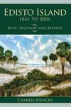 Edisto Island, 1861 to 2006: Ruin, Recovery and Rebirth - 圖片 1