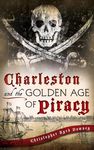 Charleston and the Golden Age of Piracy - 圖片 1