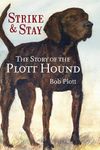 The Story of the Plott Hound: Strike & Stay - 圖片 1