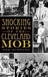 Shocking Stories of the Cleveland Mob - 圖片 1