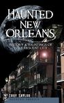 Haunted New Orleans: History & Hauntings of the Crescent City - 圖片 1