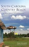 South Carolina Country Roads: Of Train Depots, Filling Stations & Other Vanishing Charms - 圖片 1