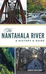 Nantahala River: A History & Guide - 圖片 1