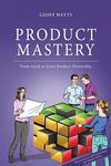 Product Mastery: From Good To Great Product Ownership - 圖片 1