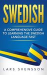 Swedish: A Comprehensive Guide to Learning the Swedish Language Fast - 圖片 1