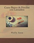 Curso Basico de Frivolite con Lanzadera - 圖片 1
