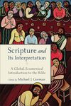 Scripture and Its Interpretation: A Global, Ecumenical Introduction to the Bible - 圖片 1