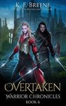 Overtaken (Warrior Chronicles #6) - 圖片 1