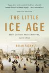 The Little Ice Age: How Climate Made History 1300-1850 - 圖片 1