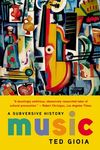 Music: A Subversive History - 圖片 1