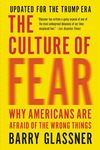 The Culture of Fear: Why Americans Are Afraid of the Wrong Things - 圖片 1