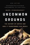 Uncommon Grounds: The History of Coffee and How It Transformed Our World - 圖片 1