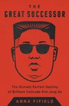 The Great Successor: The Divinely Perfect Destiny of Brilliant Comrade Kim Jong Un - 圖片 1