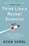 Think Like a Rocket Scientist: Simple Strategies You Can Use to Make Giant Leaps in Work and Life - 圖片 1
