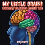 My Little Brain! - Explaining The Human Brain for Kids - 圖片 1