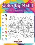 Color By Math! Activity Coloring Book for Kids - 圖片 1