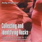 Collecting and Identifying Rocks - Geology Books for Kids Age 9-12 Children's Earth Sciences Books - 圖片 1