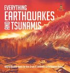 Everything Earthquakes and Tsunamis Natural Disaster Books for Kids Grade 5 Children's Earth Sciences Books - 圖片 1