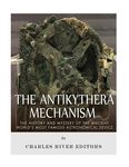 The Antikythera Mechanism: The History and Mystery of the Ancient World's Most Famous Astronomical Device - 圖片 1