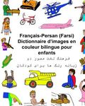Français-Persan (Farsi) Dictionnaire d'images en couleur bilingue pour enfants - 圖片 1