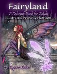 Fairyland - A Coloring Book For Adults: Fantasy Coloring for Grownups by Molly Harrison - 圖片 1