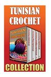 Tunisian Crochet: 15 Crochet Patterns + 10 Crochet Bag Patterns + 10 Crochet Afghan Patterns + 10 Crochet Patterns - 圖片 1